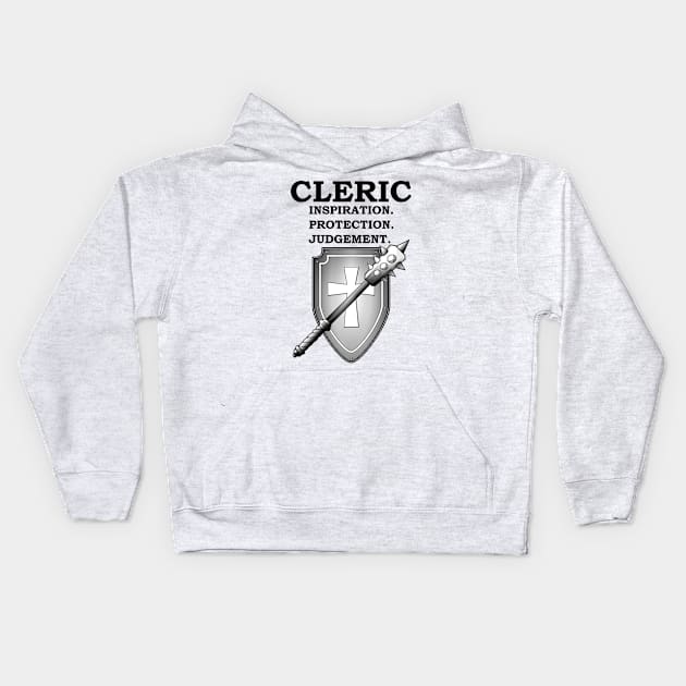 INSPIRATION. PROTECTION. JUDGEMENT. CLERIC Meme RPG 5E Class Kids Hoodie by rayrayray90